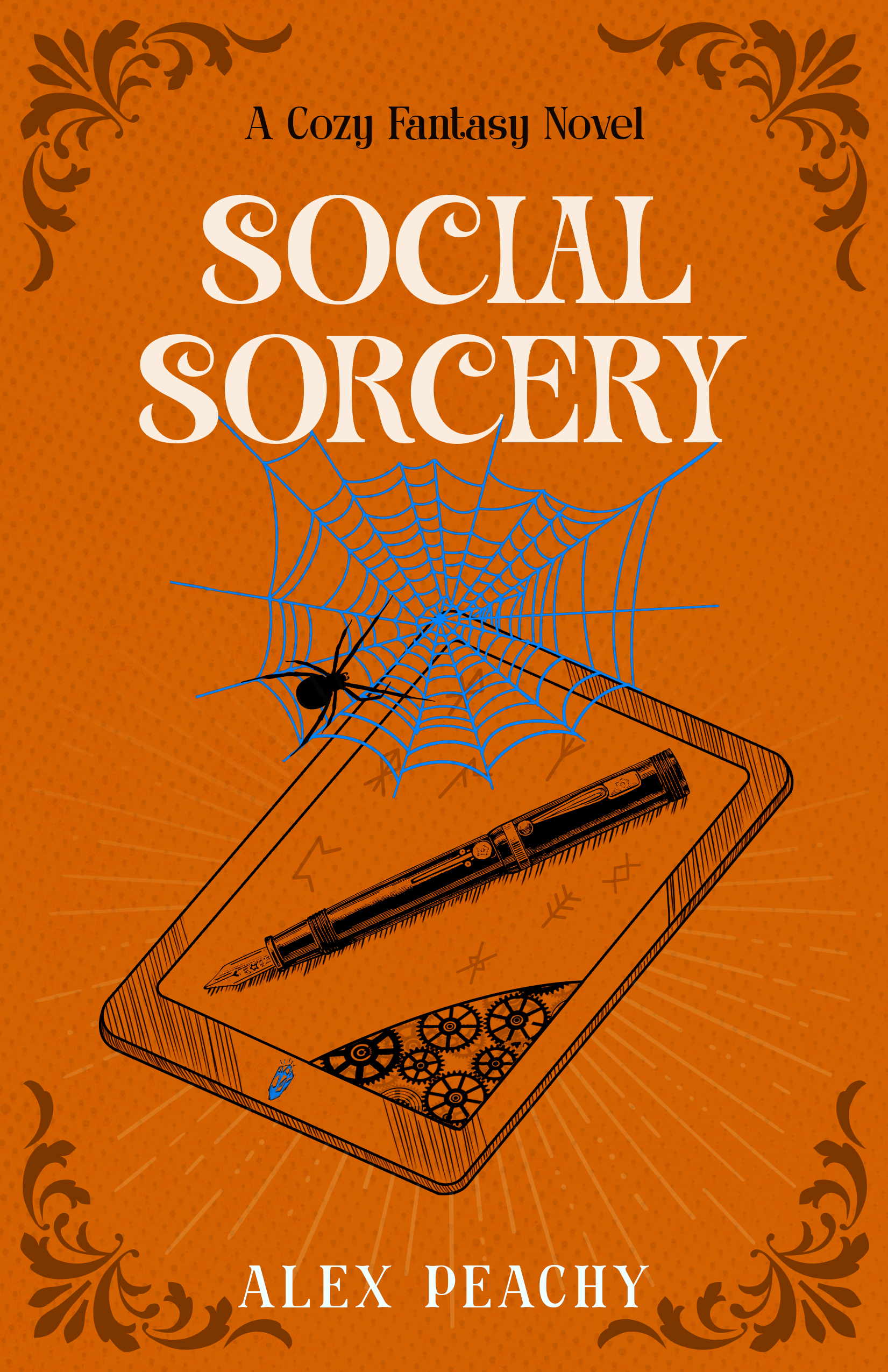 Social Sorcery, A Cozy Fantasy Novel by Alex Peachy